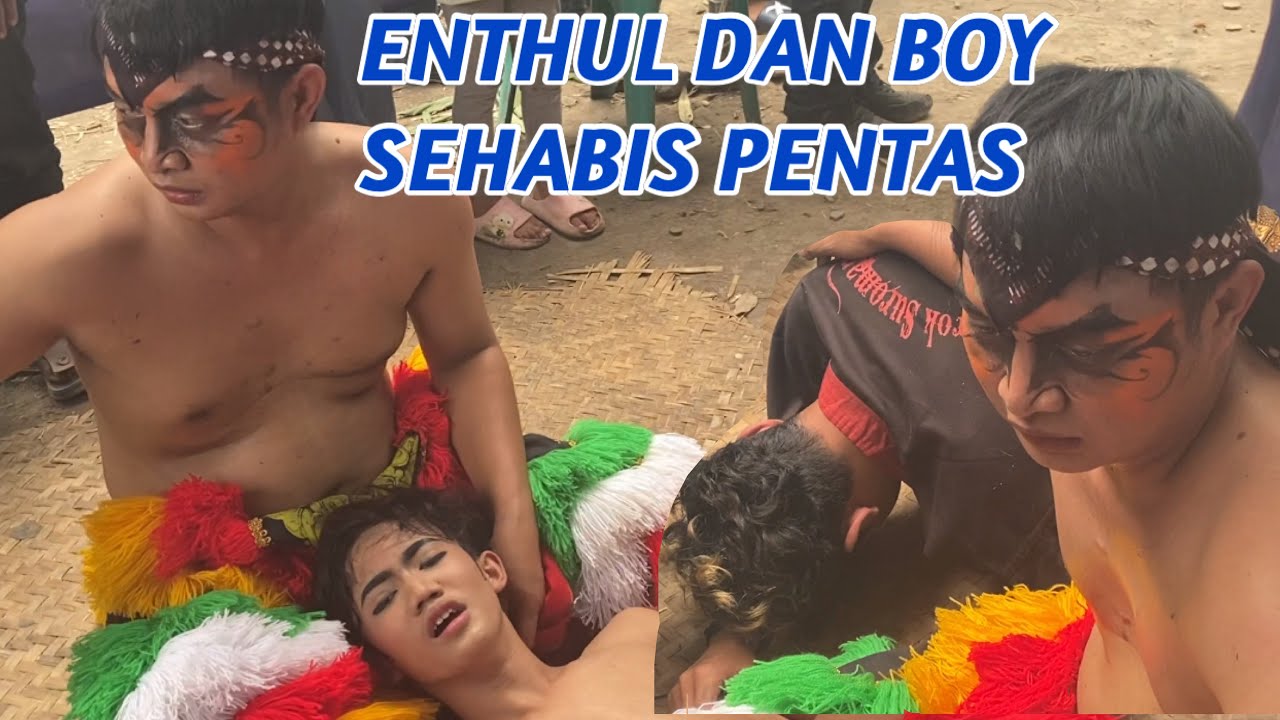 KEBIASAAN ENTHUL DAN BOY SEHABIS PENTAS