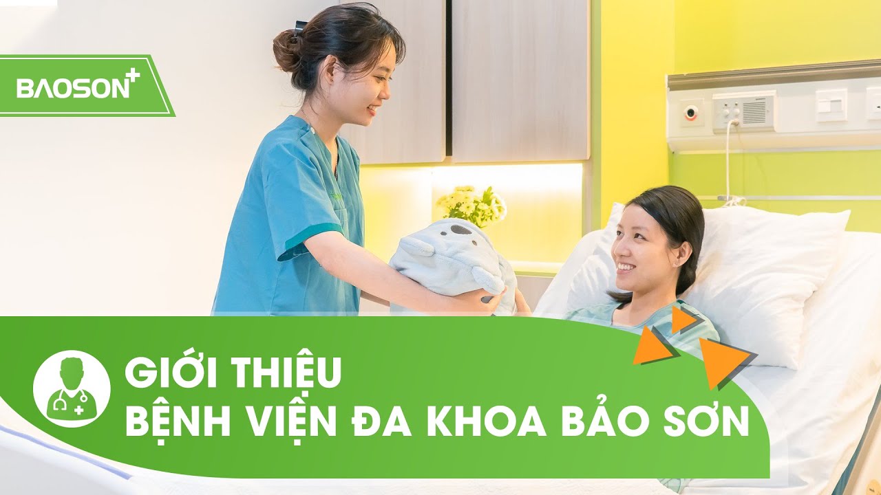 Giới thiệu Bệnh viện Đa khoa Bảo Sơn