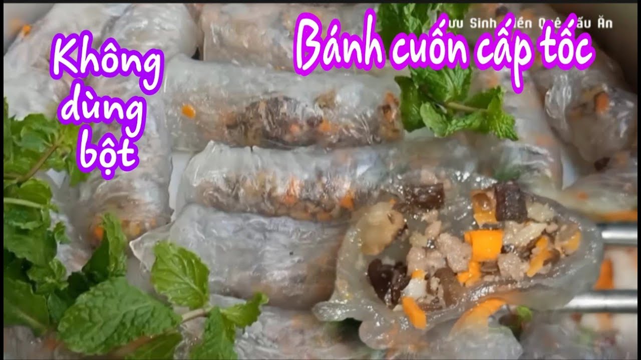 Phát Hiện Cách Làm Bánh Cuốn Cấp Tốc Không Dùng Bột Không Ngờ Ngon