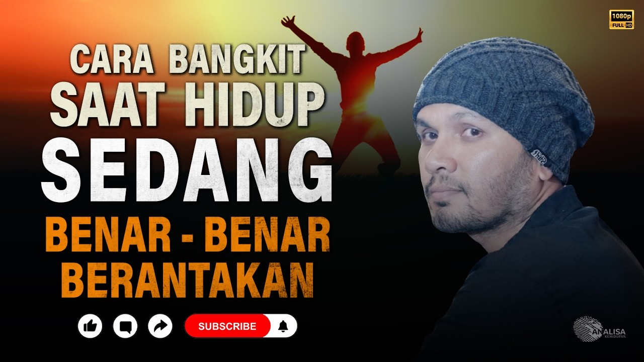 Cara Bangkit dari Titik Terendah dalam Hidup — Ustadz Hanan Attaki #HananAttaki