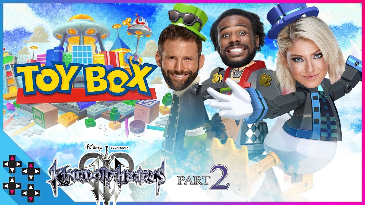 KINGDOM HEARTS III: ALEXA BLISS and ZACK RYDER dive into the Toy Box! - UpUpDownDown Plays
