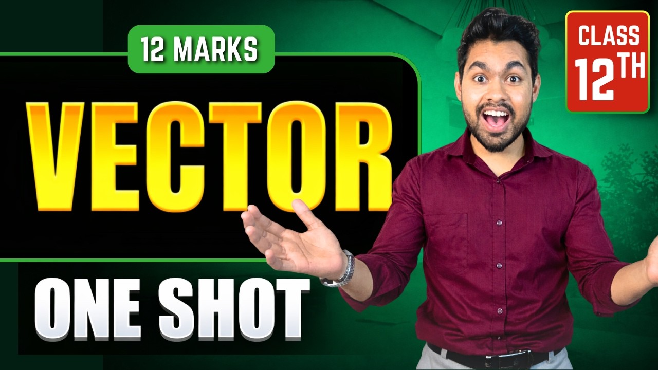 VECTOR in ONE SHOT | 🔥 All concept & PYQs covered | Class 12 | Maharashtra board |