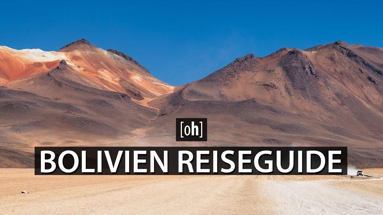Bolivien - Reiseguide - Fotoequipment, Anreise, Fortbewegung, Unterk&uuml;nfte, Jahreszeit