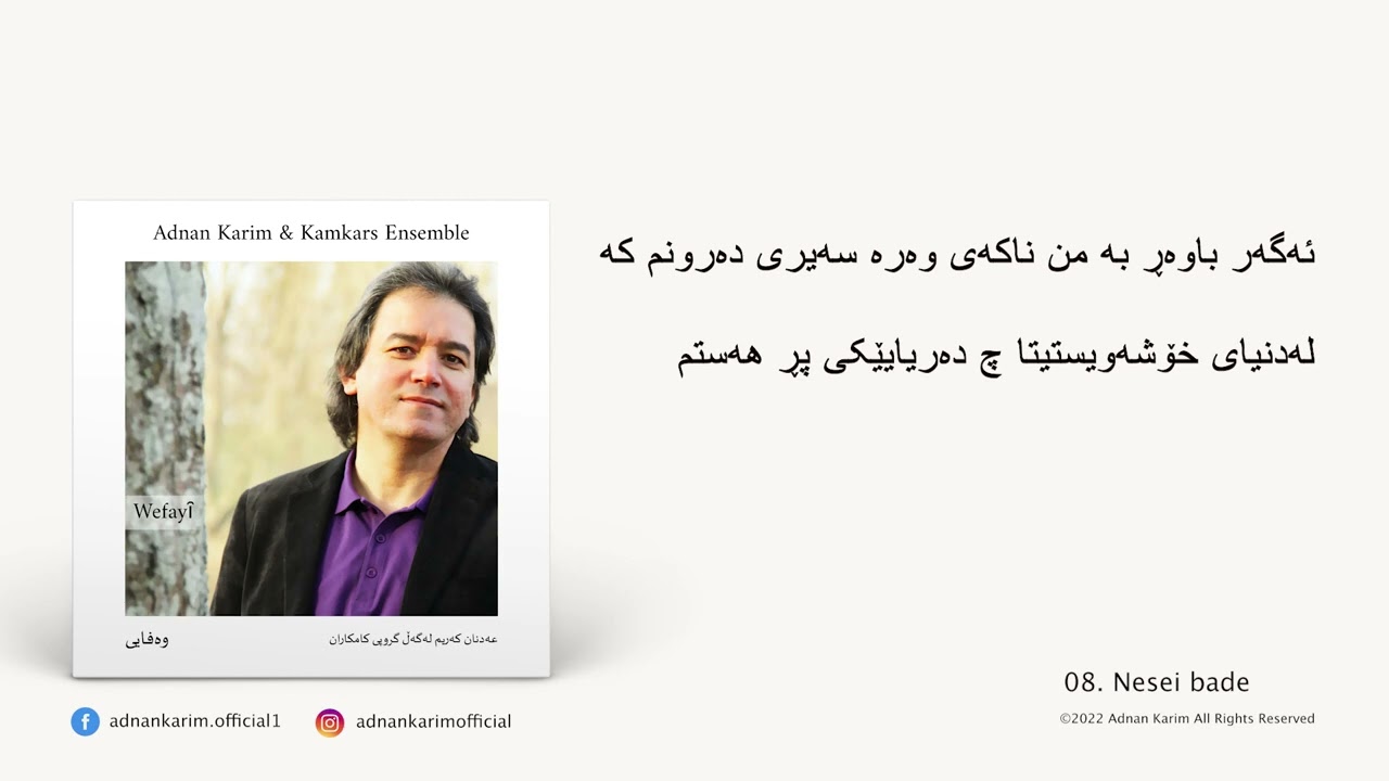 Adnan Karim  - Neseî bade