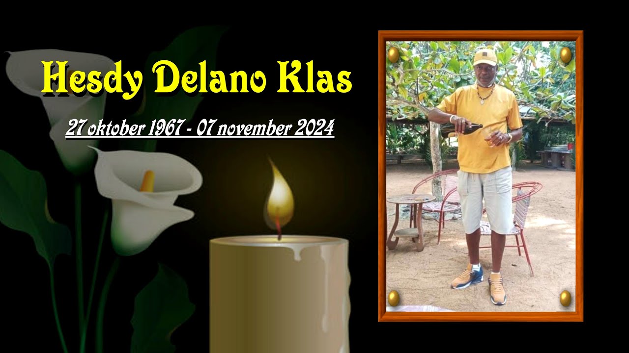 De Uitvaart van: Dhr. Hesdy Delano Klas