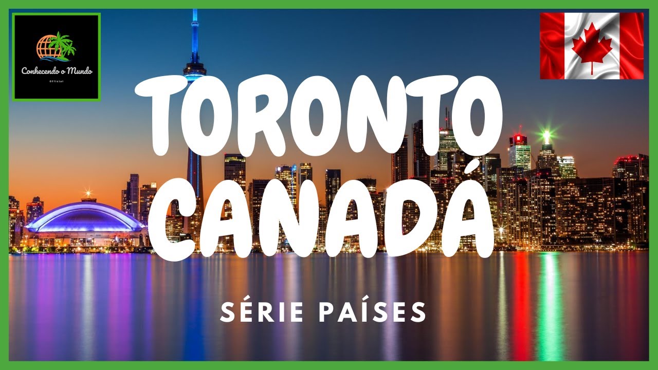 TORONTO - CANAD&Aacute;   @conhecendoomundo.