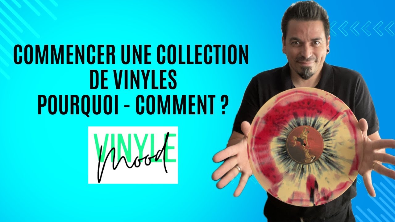 Commencer une collection de vinyles : Pourquoi & Comment ?