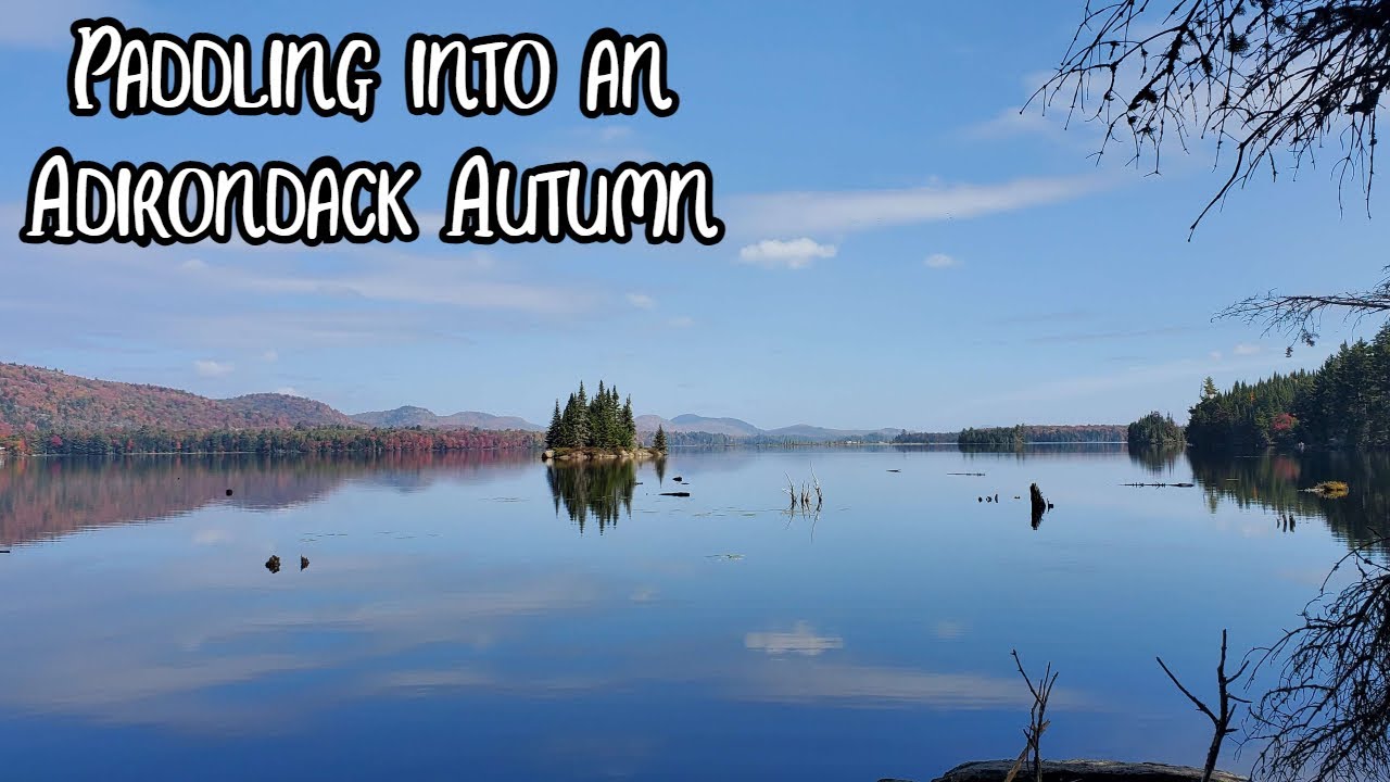 Paddling into an Adirondack Autumn