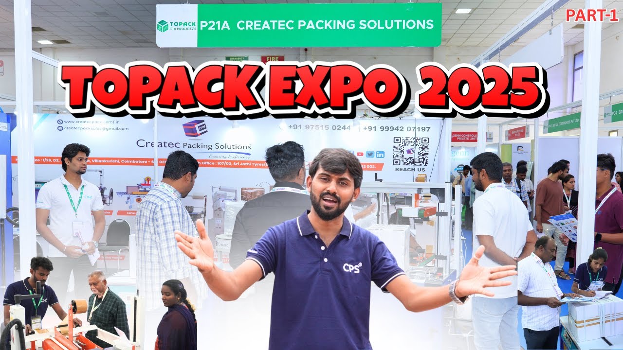 Topack Expo 2025 | Createc Packing Solutions | Codissia Trade Fair Center, Coimbatore | Part 1