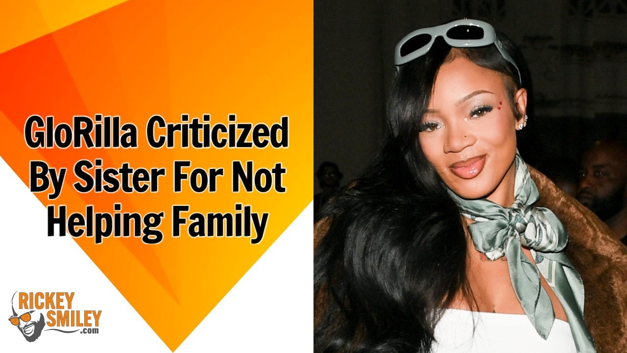 GloRilla Criticized By Sister For Not Helping Family