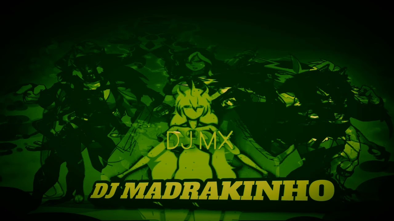 BRUXARIA TDH DJ MX DJ MADRAKINHO 