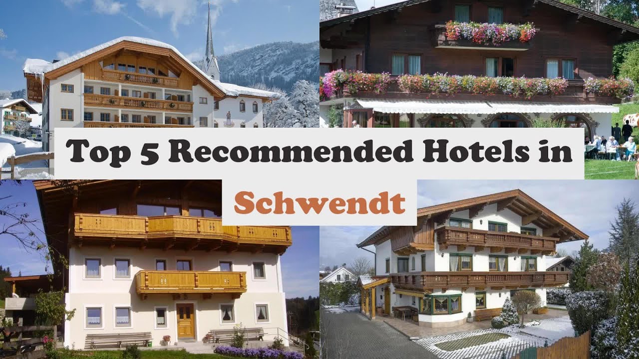Top 5 Recommended Hotels In Schwendt | Best Hotels In Schwendt