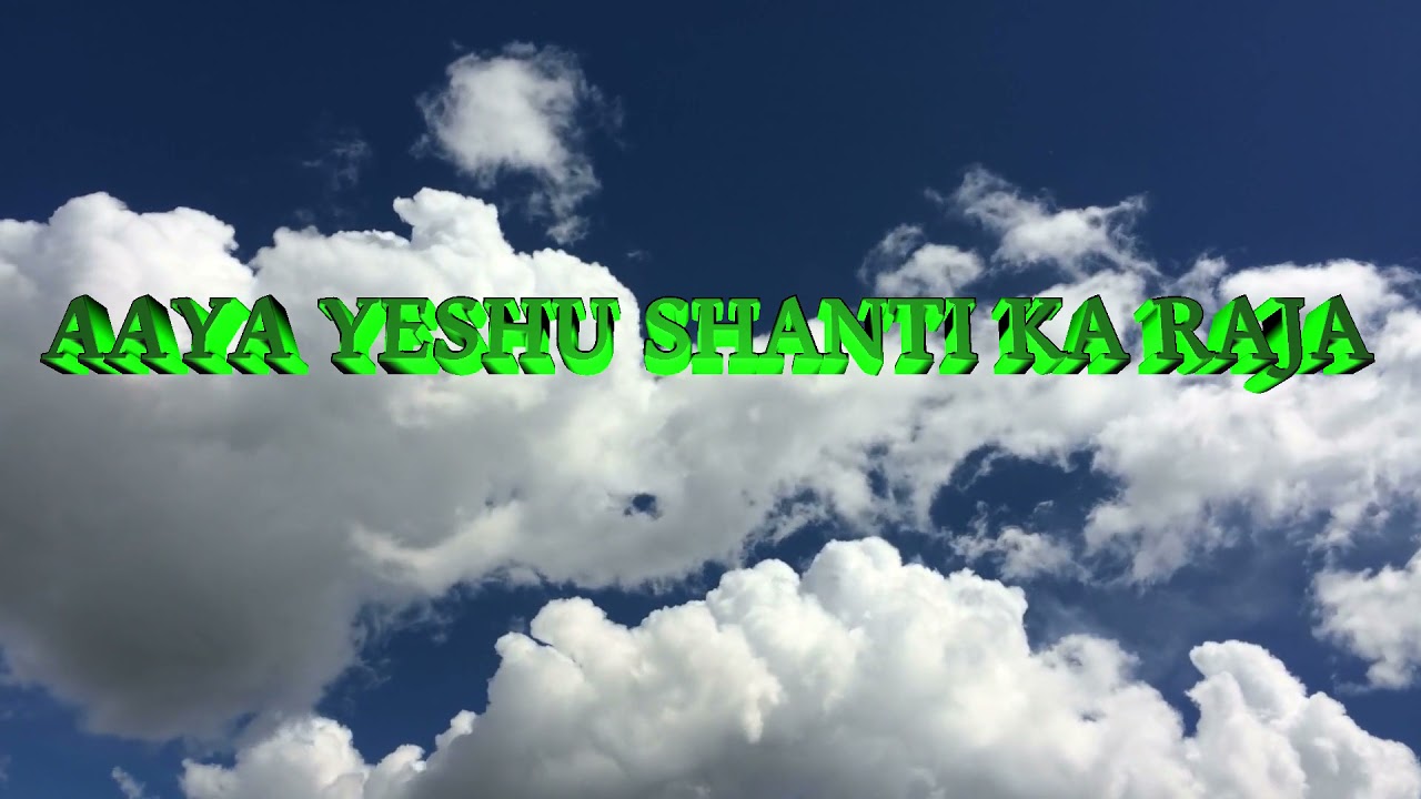 AAYA YESHU SHANTI KA RAJA