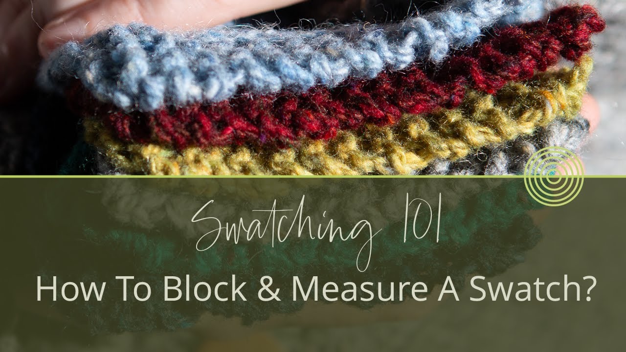 How to Block and Measure a Knitting Swatch | Tips for Getting Perfect Gauge