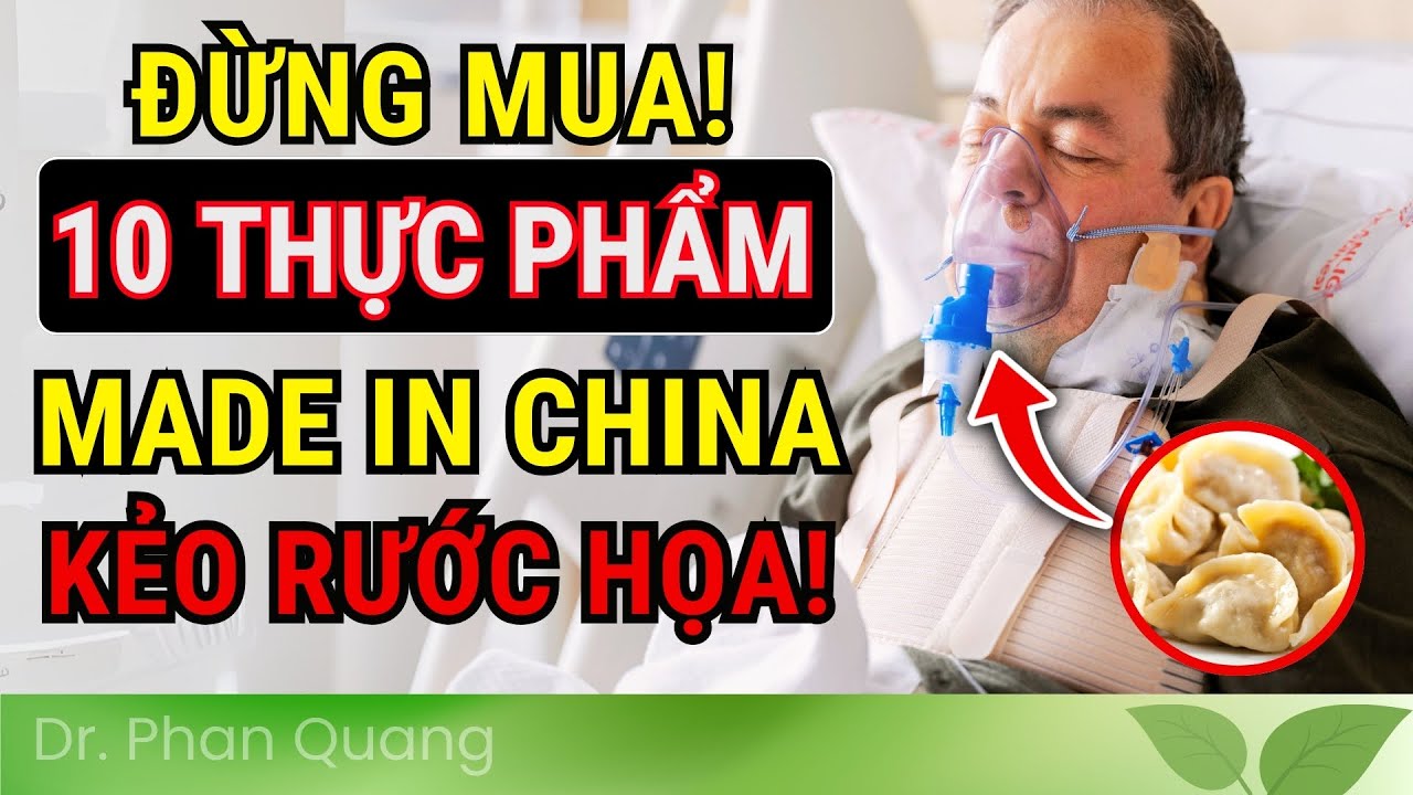 🚨XEM NGAY TRƯỚC KHI QUÁ MUỘN, 10 THỰC PHẨM KHÔNG NÊN MUA - KẺO RA ĐI SỚM! #drphanquang