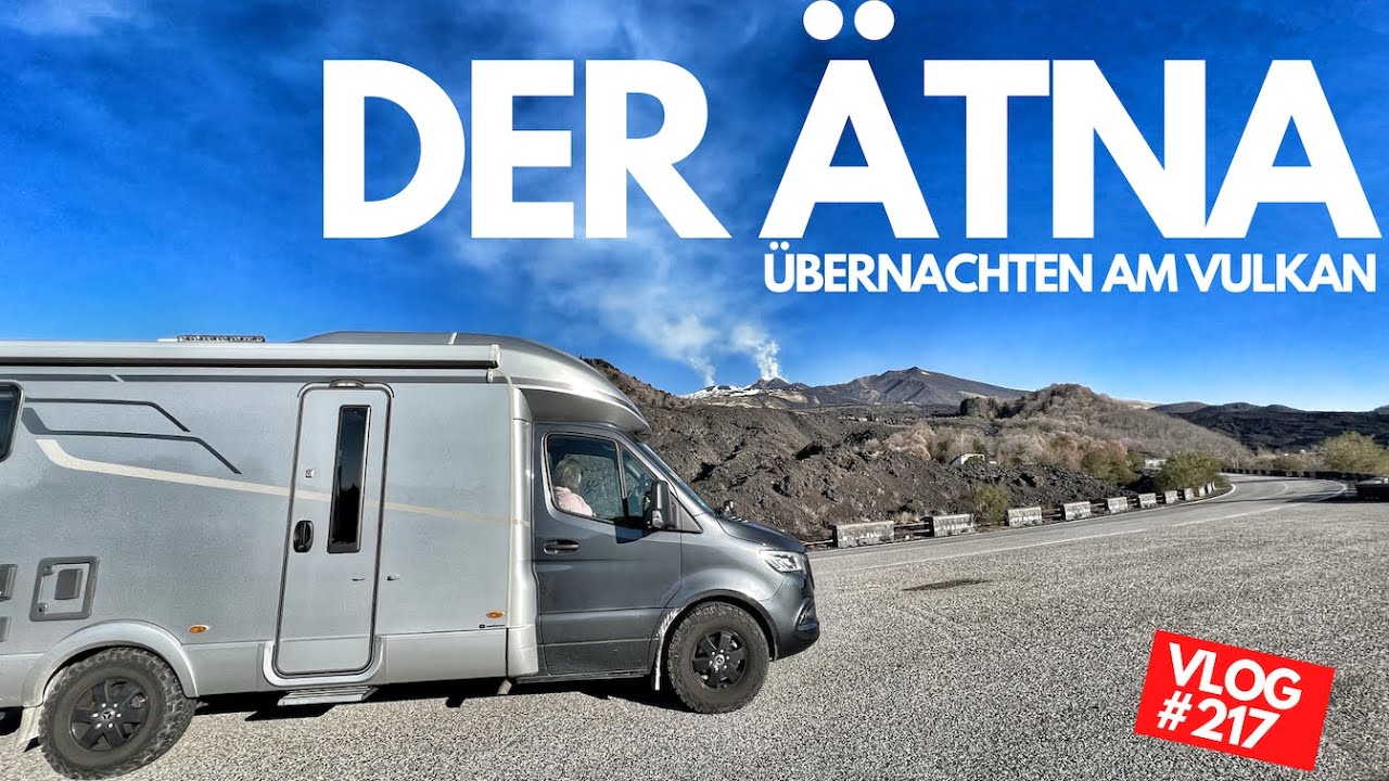 #217 - Auf den Ätna - Ein irrer Tag!  Sizilien im Winter mit dem Wohnmobil