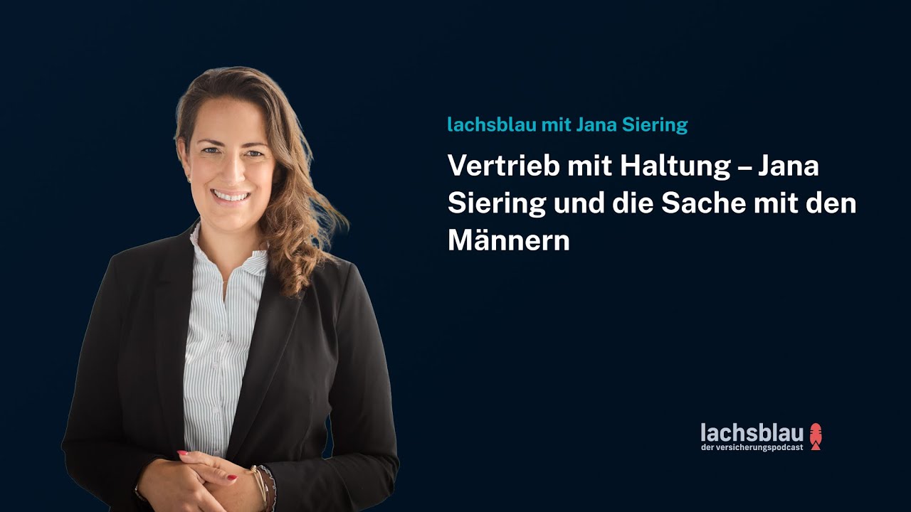 lachsblau #24 | Vertrieb mit Haltung – Jana Siering und die Sache mit den Männern