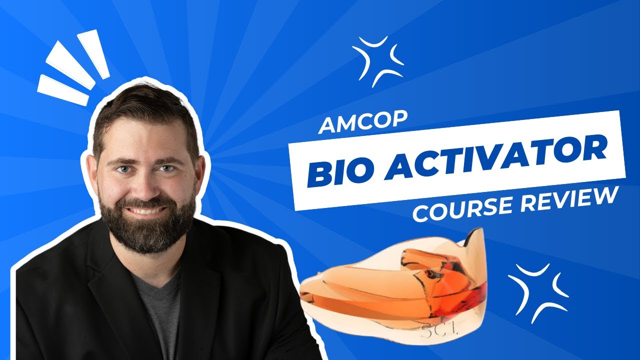 AMCOP Bio Activator System: Myofunctional Therapy in Orthodontics | Course Review by Dr. Matt