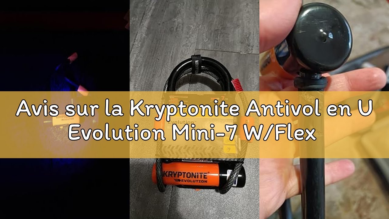 Avis sur la Kryptonite Antivol en U Evolution Mini-7 W/Flex | Antivol Vélo avec Câble Flexible à Dou