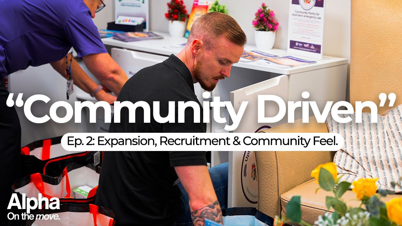 Episode 2: Alpha On The Move - Community Feel & Expansion