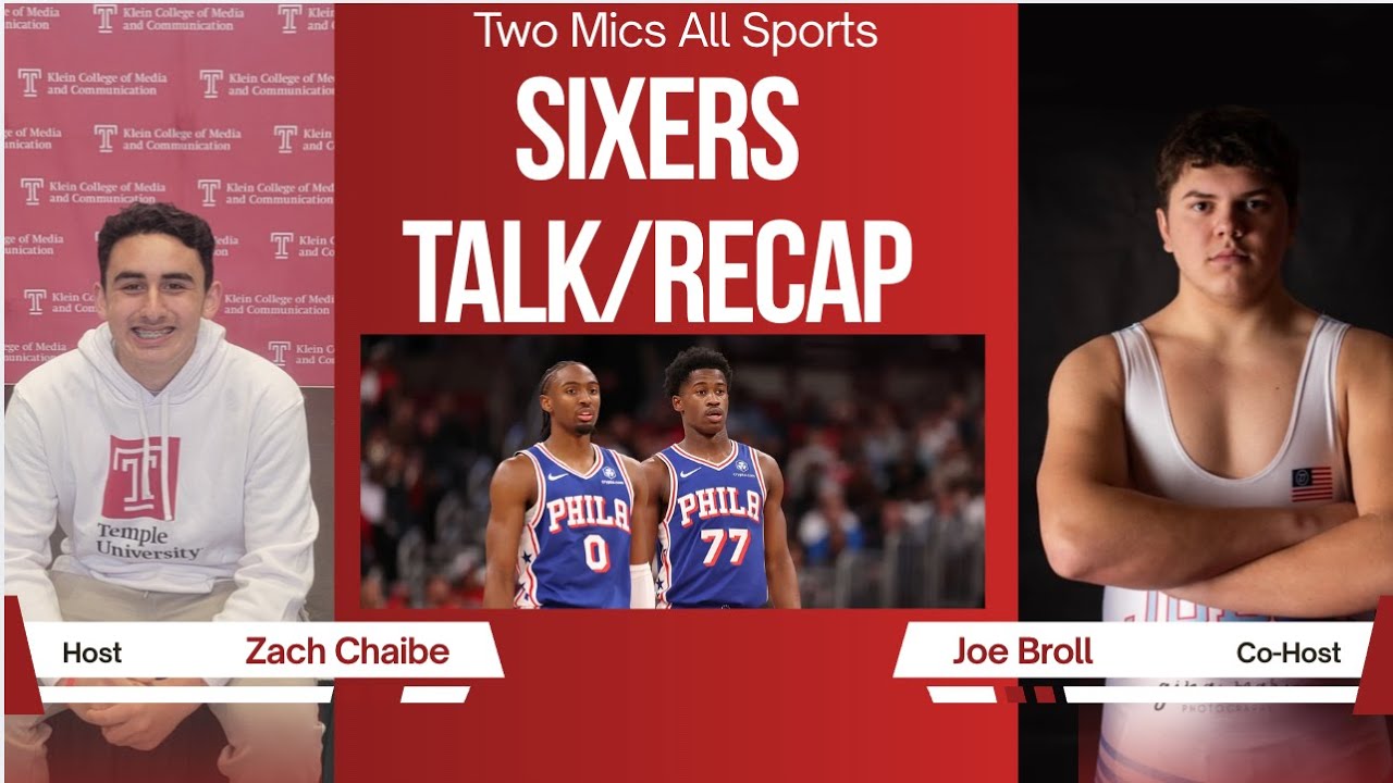 Sixers Talk/Recap
