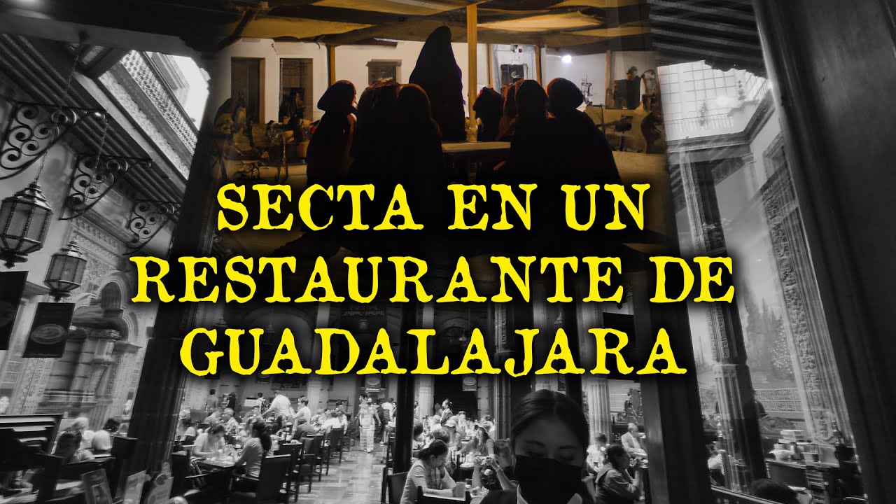 CULTO EN UN RESTAURANTE DE GUADALAJARA - RELATOS DE SECTAS #creepystan