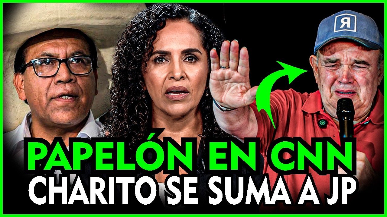 🔥PORKY HUMILLADO EN CNN! CHARITO SE UNE A JP Y ARRANCA CAMPA&Ntilde;A EN HUAYC&Aacute;N
