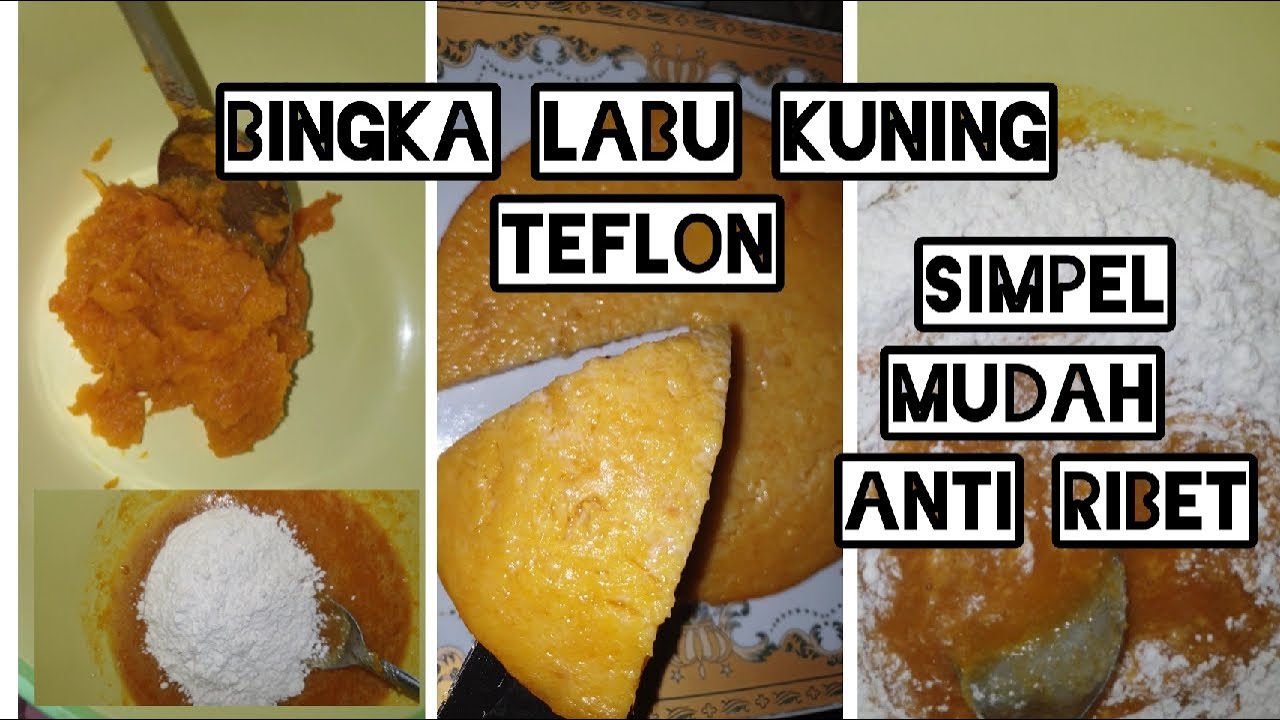 Bingka labu kuning Teflon || bingka labu kuning bakar || bingka labu kuning panggang