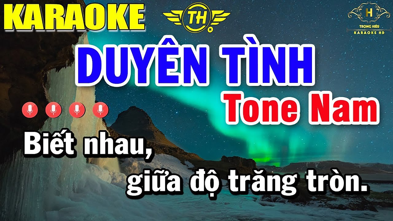 Duy&ecirc;n T&igrave;nh Karaoke Tone Nam Nhạc Sống | Beat Mới Dễ H&aacute;t &Acirc;m Thanh Chuẩn | Trọng Hiếu