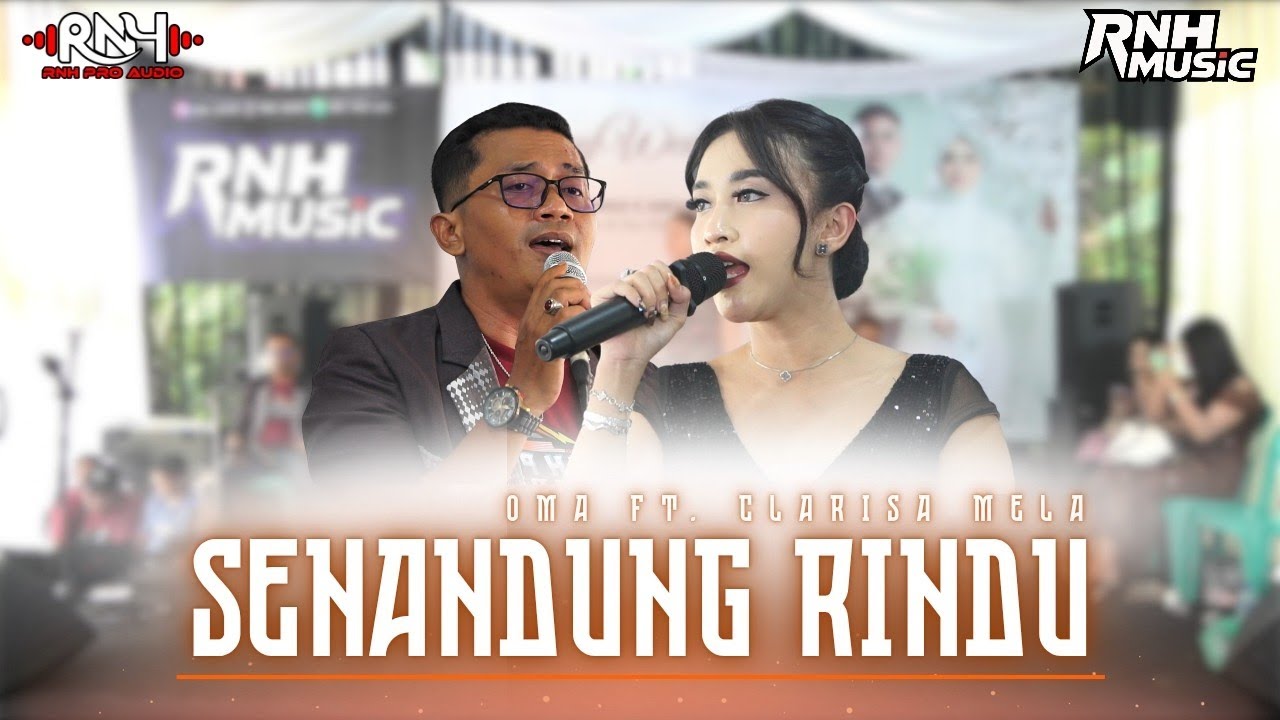 SENANDUNG RINDU - OMA MC FT. CLARISA MELA | RNH Music