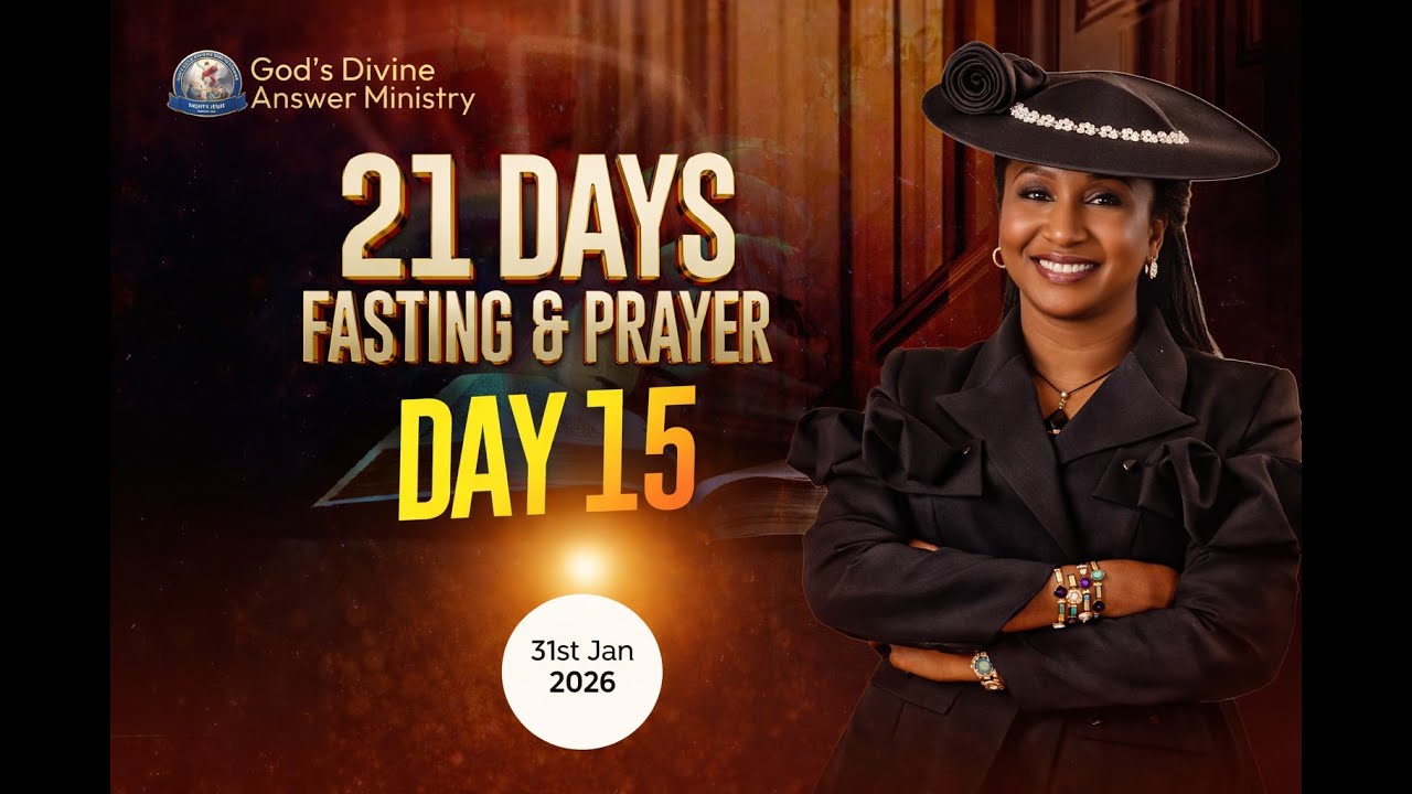 DAY 15 OF 21 DAYS FASTING & PRAYER WITH PROPHETESS NKEIRU IHEZUO / 31 JANUARY 2026