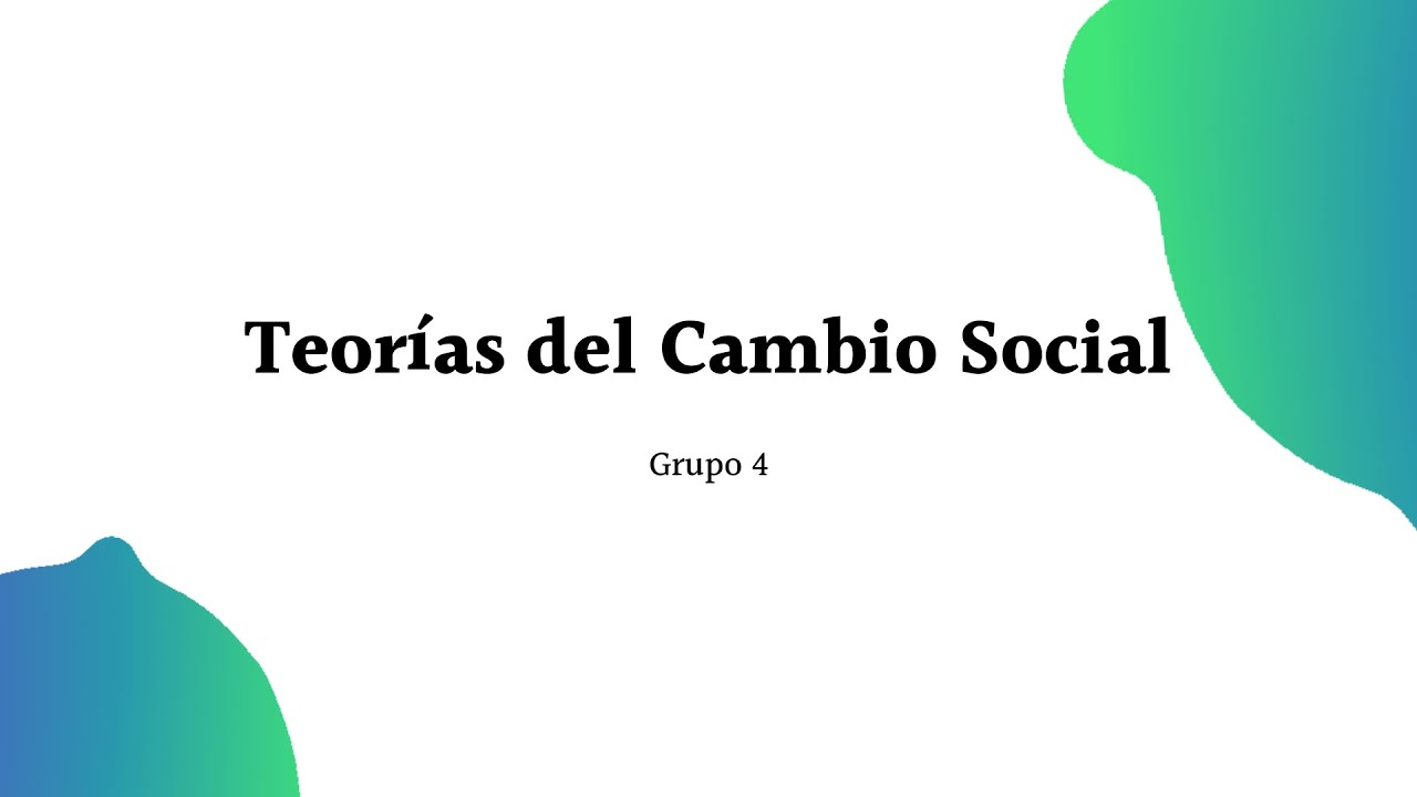 Teor&iacute;as cl&aacute;sicas del Cambio social