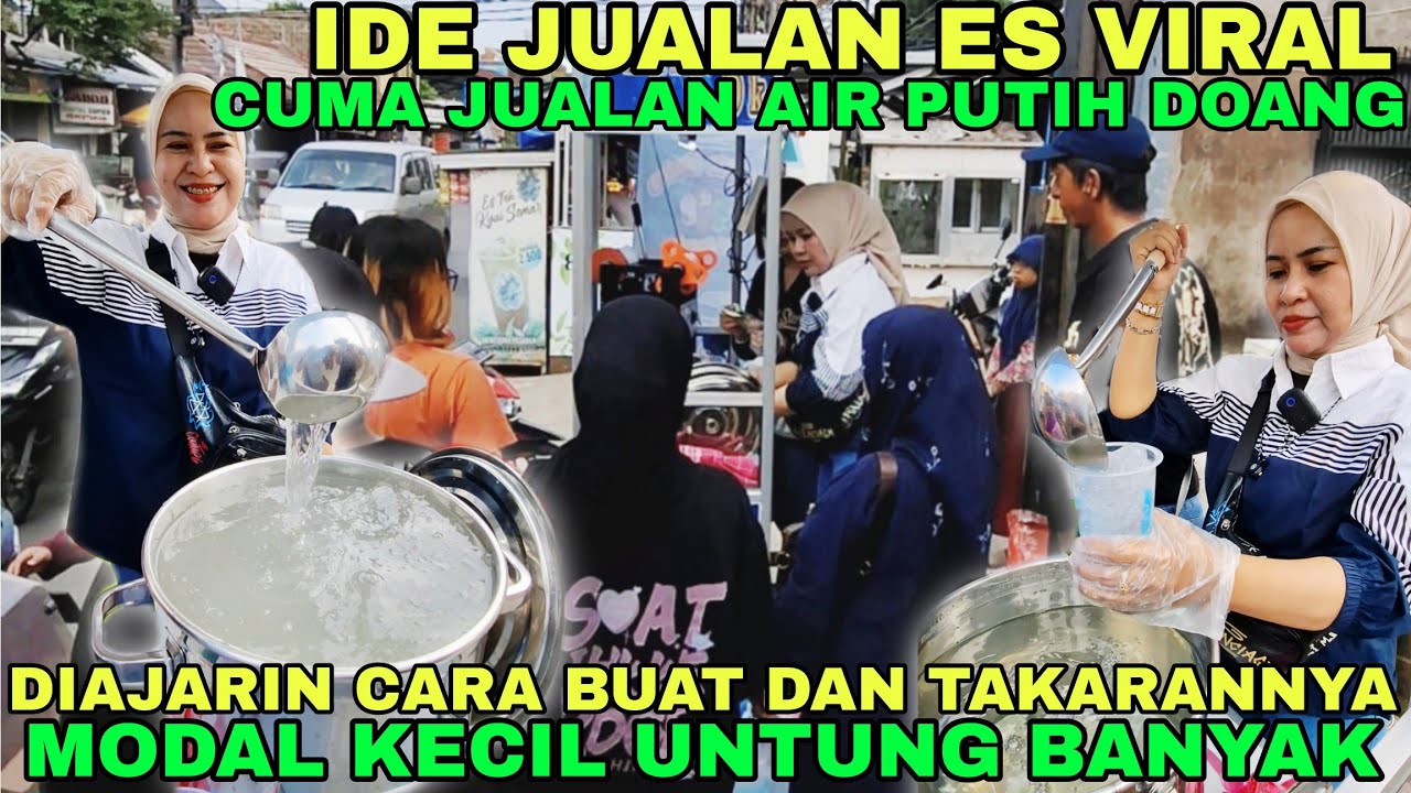IDE JUALAN ES VIRAL DIAJARIN CARA BUAT DAN TAKARANNYA!!!