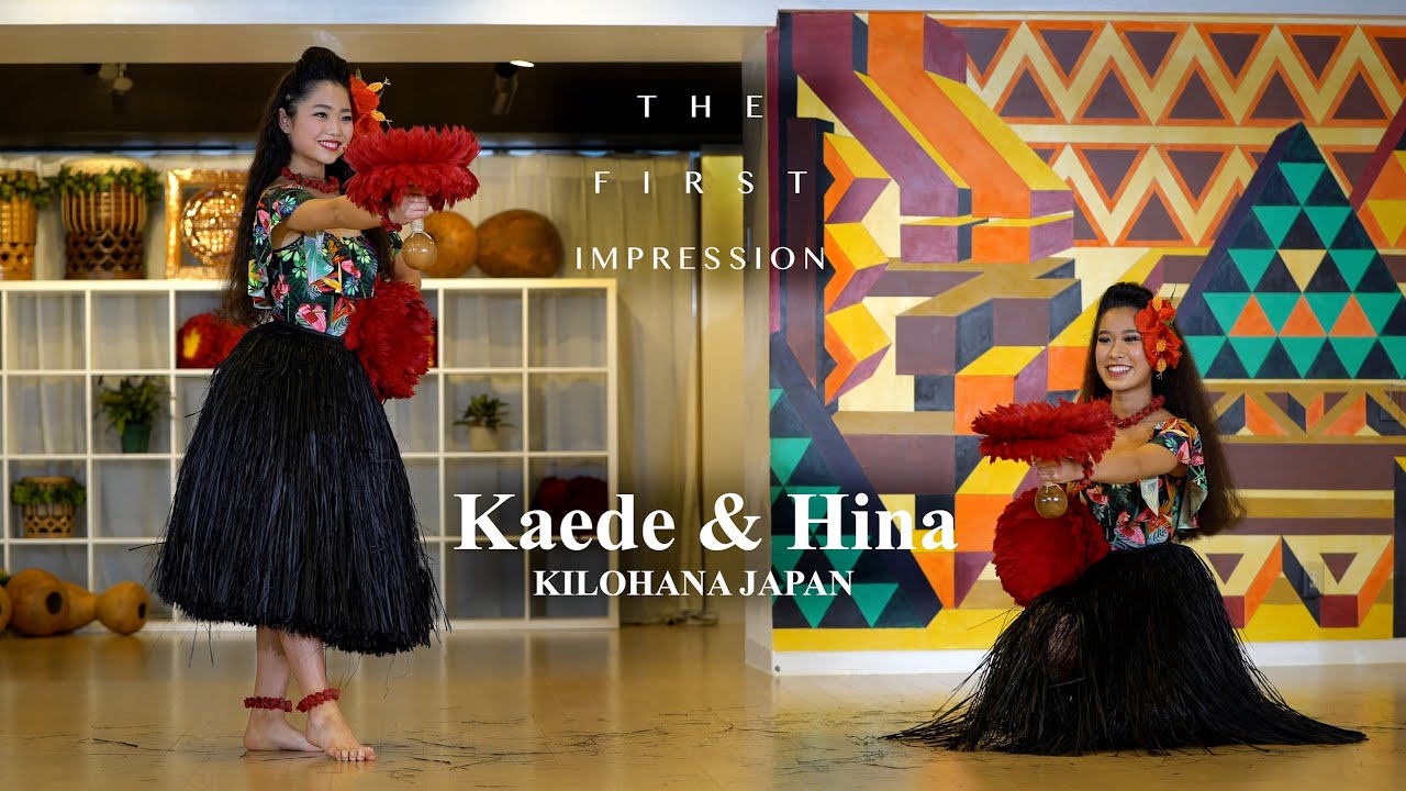 KILOHANA - The First Impression 2021    #1 Kaede & Hina