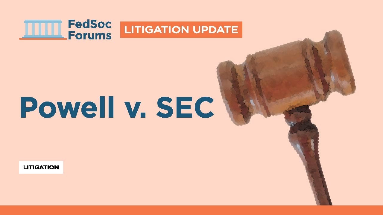 Litigation Update: Powell v. SEC