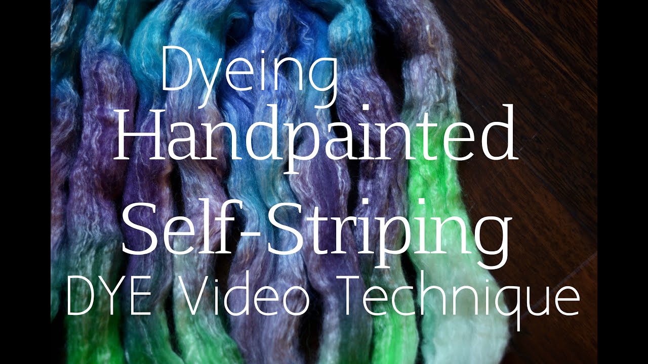 How to Handpaint Self-Striping Roving