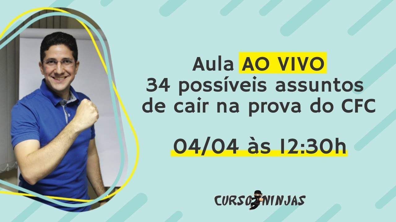 AO VIVO #4: 34 possíveis assuntos de cair na prova do CFC | EXAME DE SUFICIÊNCIA 2019