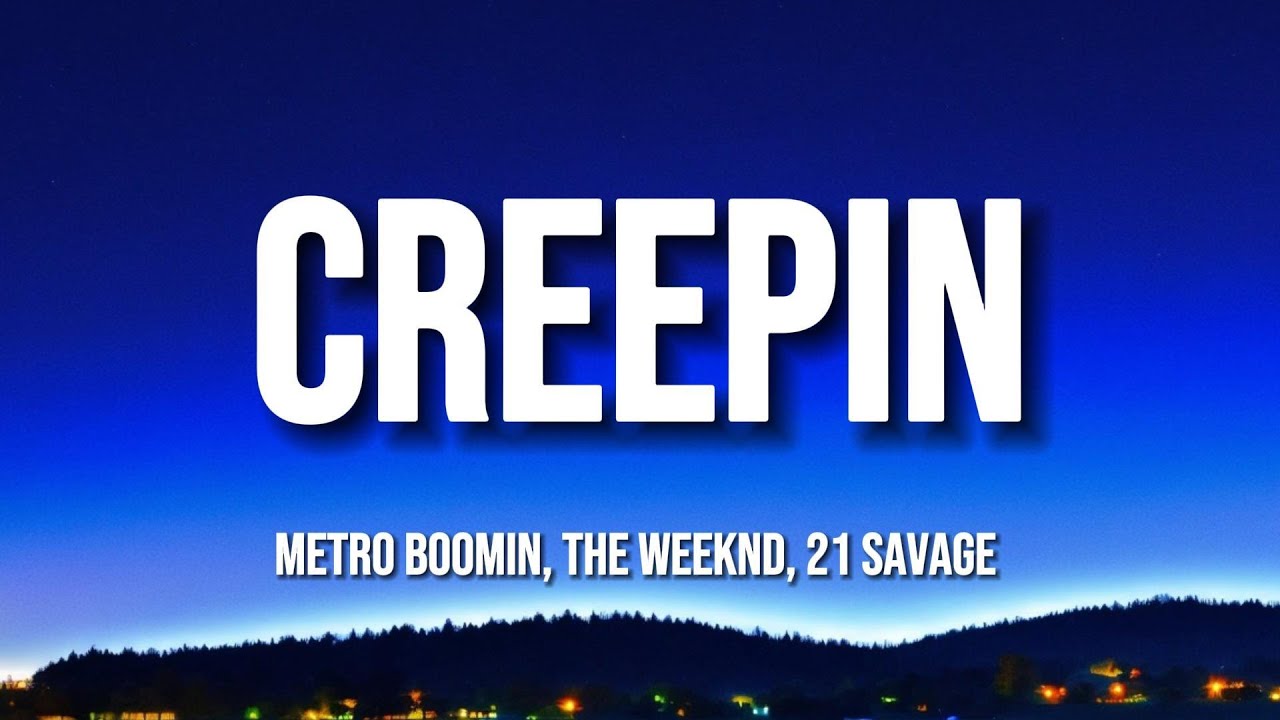 Metro Boomin, The Weeknd, 21 Savage - Creepin' (Visualizer)