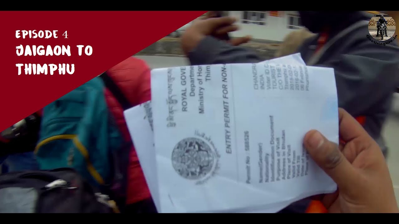 Roadtrip to Bhutan from India | Ep 4 - Jaigaon to Thimphu | Bhutan Permits, Phuentsholing