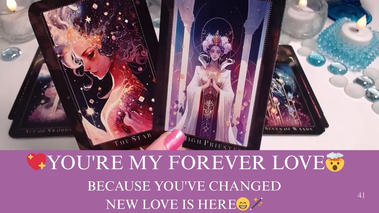 💖YOU'RE MY FOREVER LOVE🤯BECAUSE YOU'VE CHANGED NEW LOVE IS HERE😁🪄 COLLECTIVE LOVE TAROT READING💓