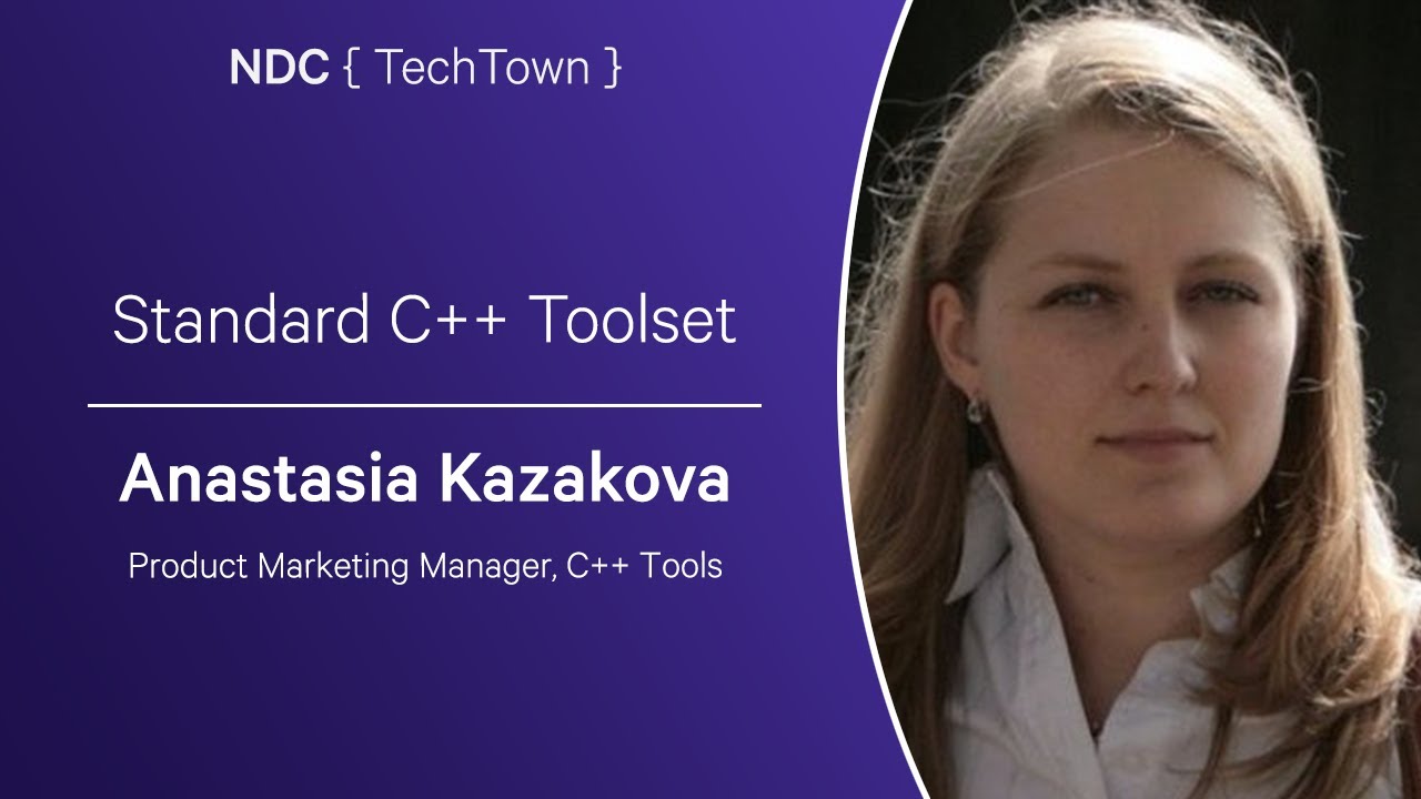 Standard C++ Toolset - Anastasia Kazakova - NDC TechTown 2023