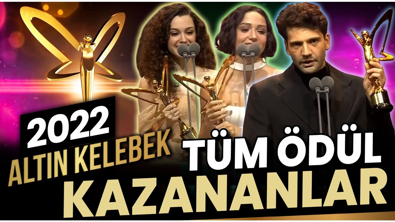 2022 Altın Kelebek - Tüm Ödül Kazananlar