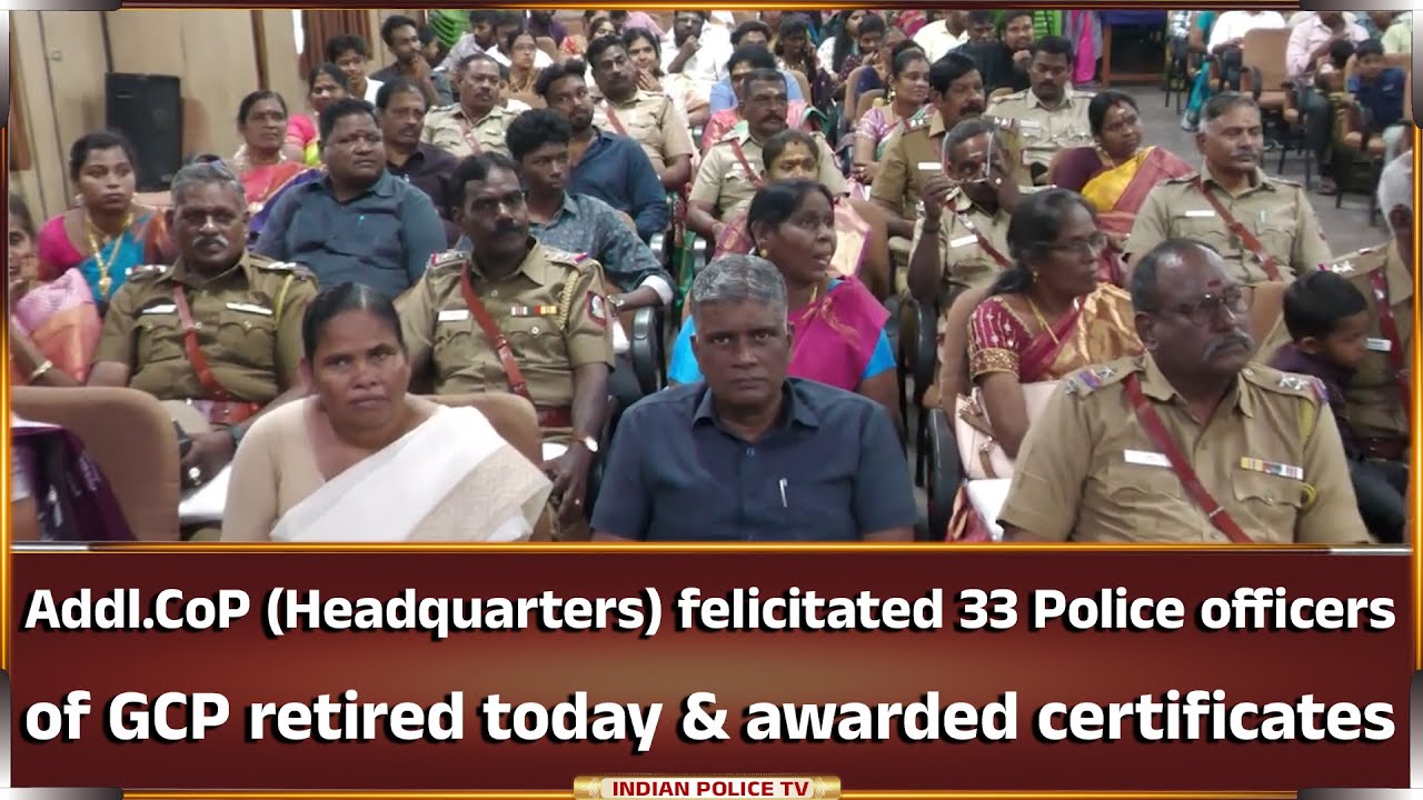 Addl CoP Headquarters felicitated 33 Police officers of GCP retired today & awarded certificates..!