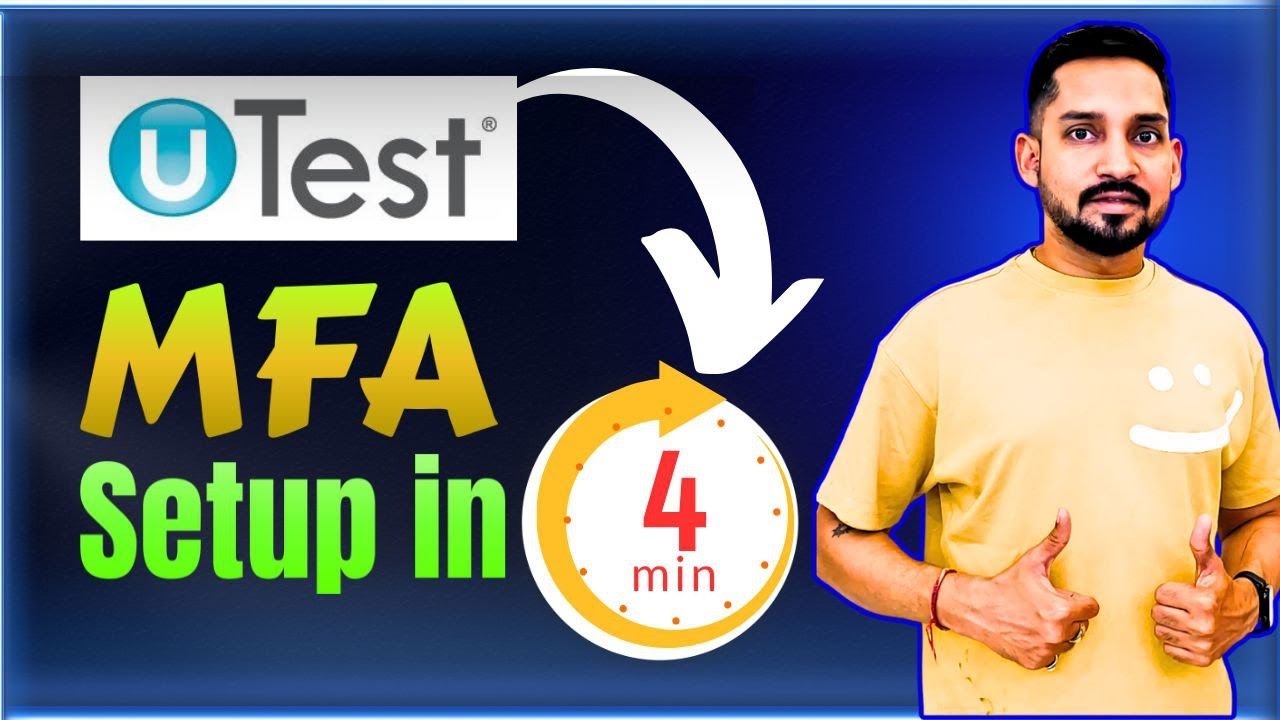 uTest MFA Setup in Minutes | Step-by-Step Guide