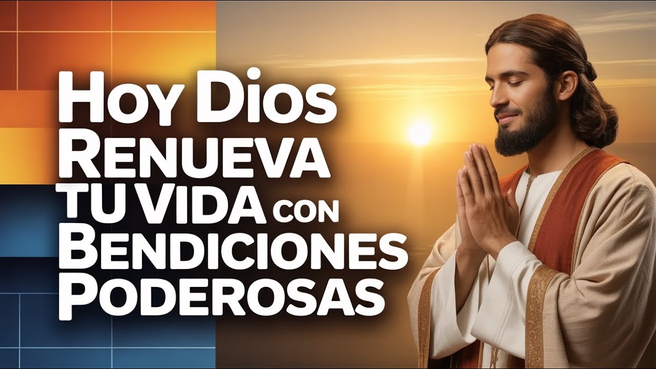 Dios Tiene Algo Nuevo Para Ti Hoy — Oración Poderosa de la Mañana