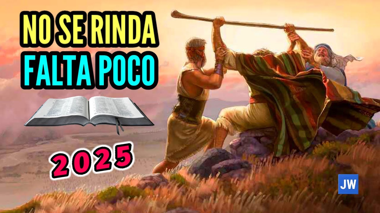 NO SE RINDA AHORA FALTA MUY POCO. DISCURSO JW (TESTIGOS DE JEHOVÁ). JWORG