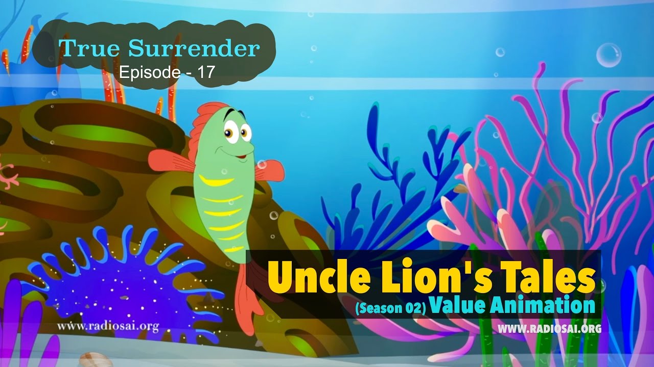 True Surrender (Episode 17) - Uncle Lion's Tales | Sai Baba Teachings | Animation
