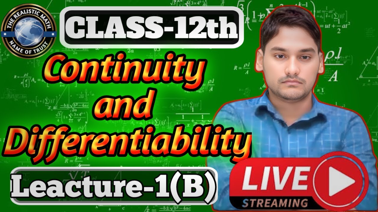 |Continuity and Differentiability||Class 12 Maths||Chapter 5 ||Leacture-1(B)||
