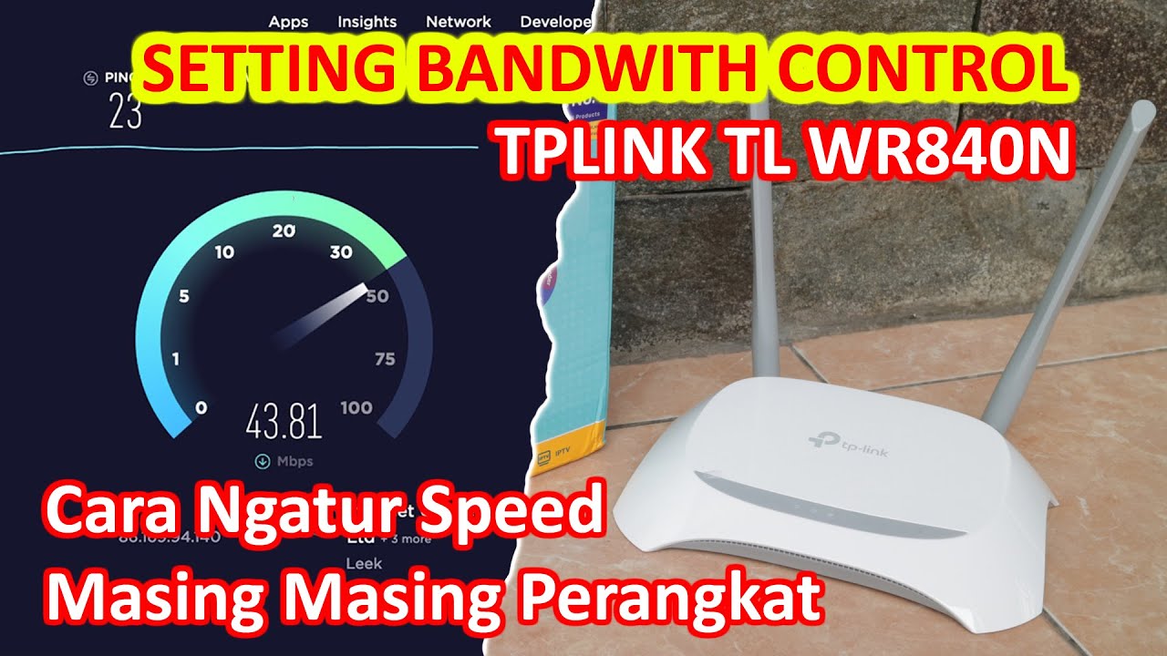 TP-Link TL WR840N | Cara Membagi, Mengatur, Membatasi Speed Internet/WIFI - Seting Bandwidth Control