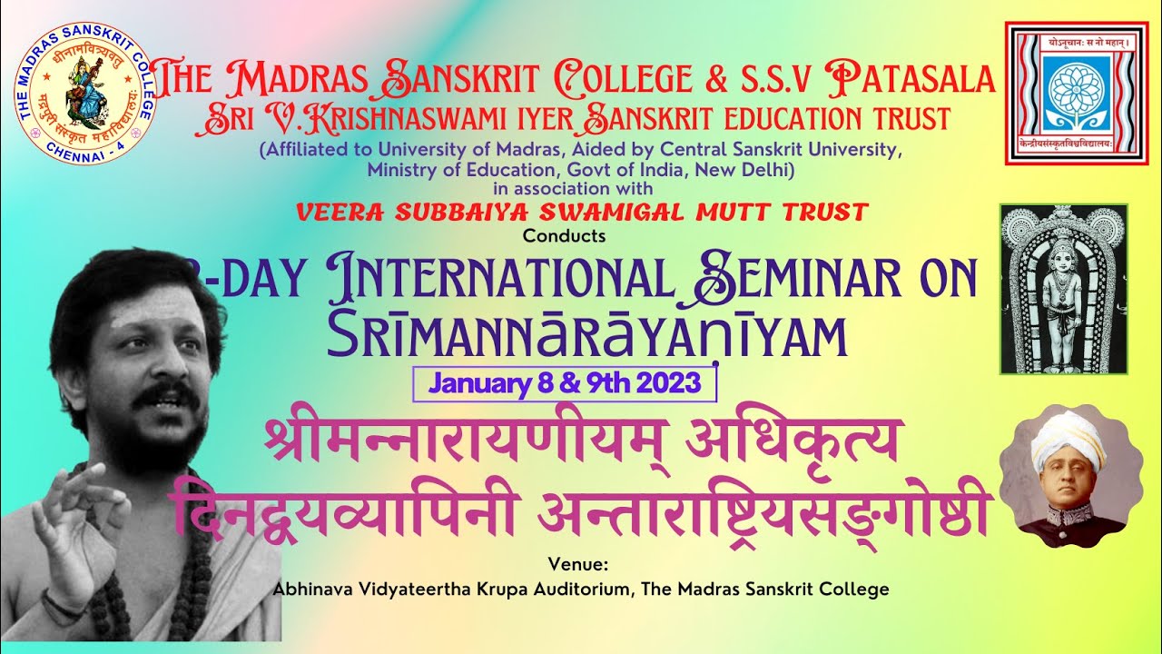Nochur Venkatarama Sharma, Key note address, Narayaneeyam Seminar The Madras Sanskrit College,